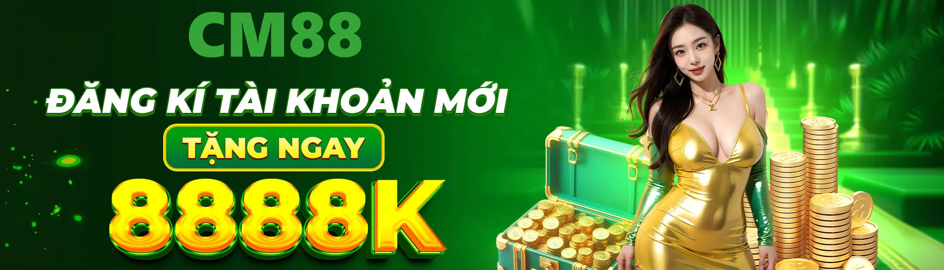 CM88 nhà cái tặng ngay 88k không giới hạn
